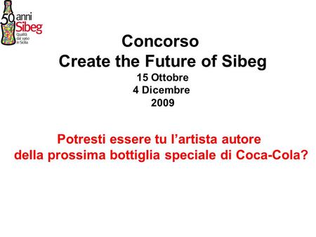 Concorso Create the Future of Sibeg
