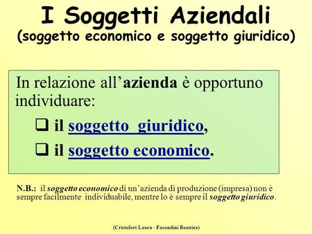 I Soggetti Aziendali (soggetto economico e soggetto giuridico)