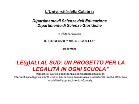 L’Università della Calabria Dipartimento di Scienze dell’Educazione