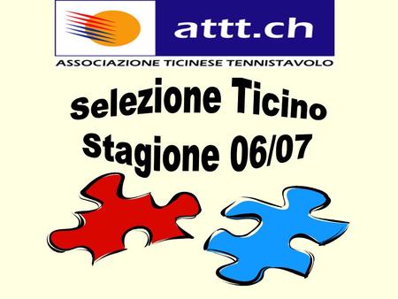 Selezione Ticino 2 Riunione dei Genitori Saluto Resp. Sel. TI & ATTT Criteri e periodi di selezione I pilastri e obiettivi generali della selezione Le.