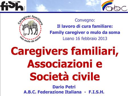 Caregivers familiari, Associazioni e Società civile