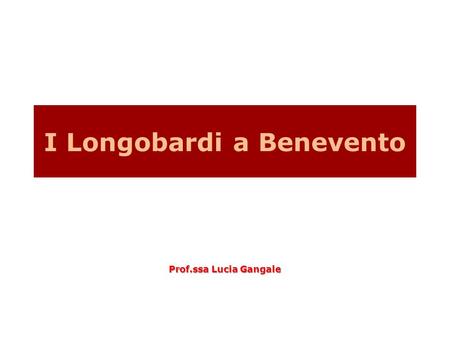I Longobardi a Benevento