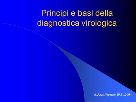 Principi e basi della diagnostica virologica