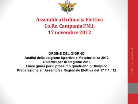 Assemblea Ordinaria Elettiva Co.Re. Campania F.M.I. 17 novembre 2012