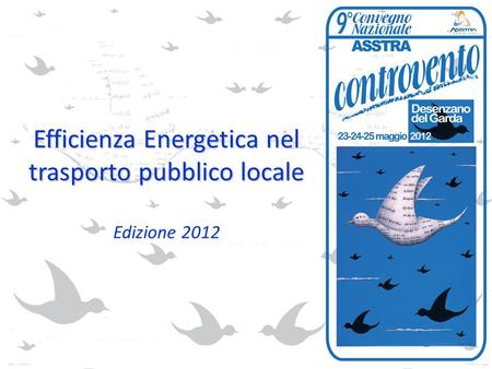 Efficienza Energetica nel trasporto pubblico locale Edizione 2012
