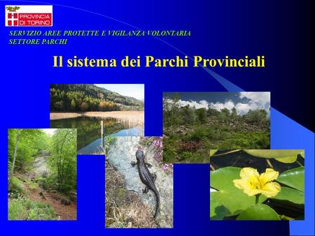 Il sistema dei Parchi Provinciali