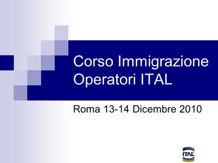 Corso Immigrazione Operatori ITAL