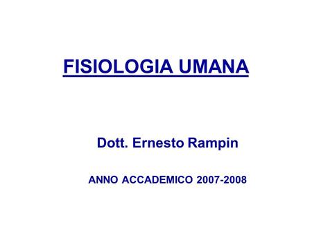 Dott. Ernesto Rampin ANNO ACCADEMICO