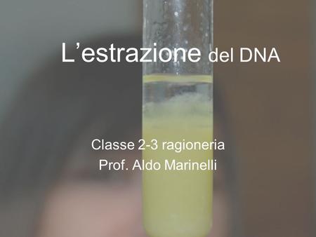 Classe 2-3 ragioneria Prof. Aldo Marinelli