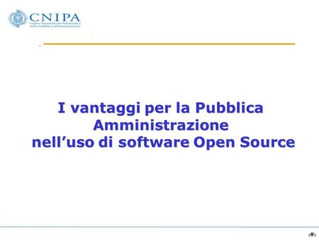 1 I vantaggi per la Pubblica Amministrazione nelluso di software Open Source.