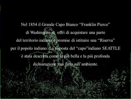 Nel 1854 il Grande Capo Bianco “Franklin Pierce”