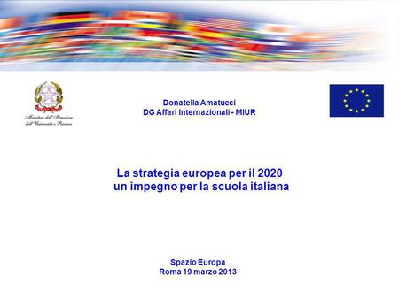 La strategia europea per il 2020 un impegno per la scuola italiana