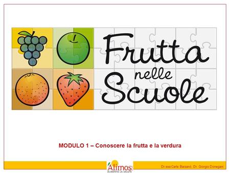 MODULO 1 – Conoscere la frutta e la verdura