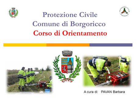 Protezione Civile Comune di Borgoricco Corso di Orientamento