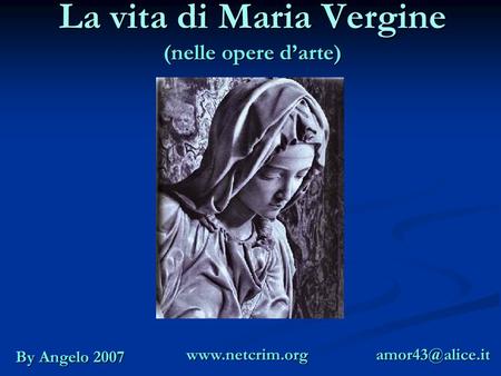 La vita di Maria Vergine (nelle opere d’arte)