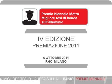 IV EDIZIONE PREMIAZIONE OTTOBRE 2011 RHO, MILANO