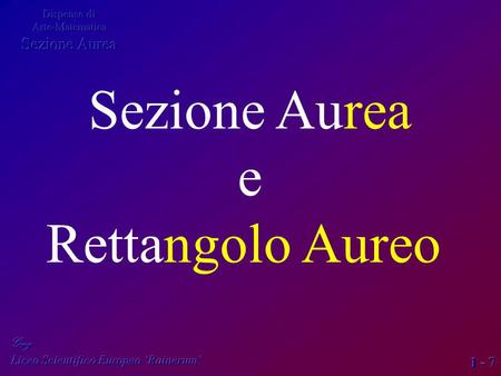 Sezione Aurea e Rettangolo Aureo.