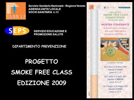 PROGETTO SMOKE FREE CLASS EDIZIONE 2009