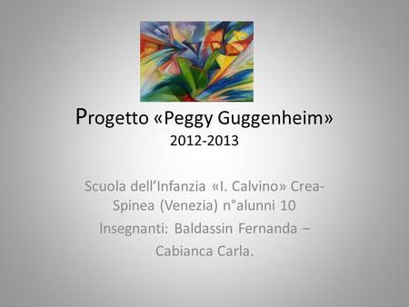 Progetto «Peggy Guggenheim»