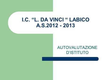 I.C. “L. DA VINCI “ LABICO A.S
