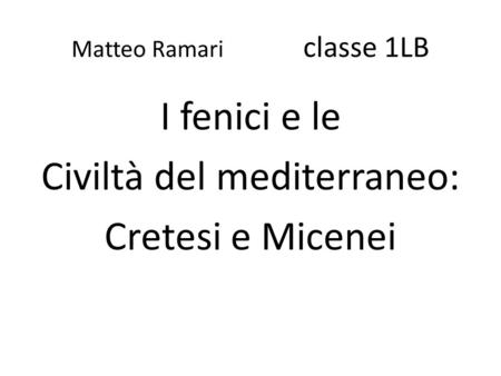 Matteo Ramari classe 1LB