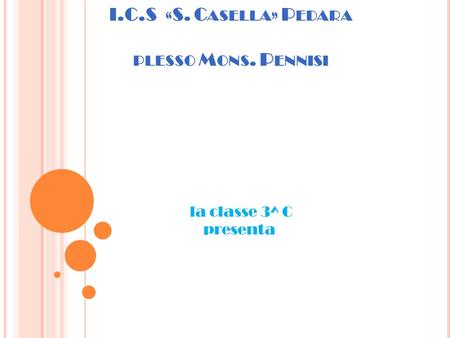 I.C.S «S. Casella» Pedara plesso Mons. Pennisi