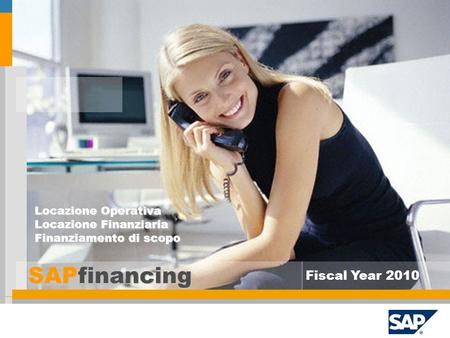 SAPfinancing Fiscal Year 2010 Locazione Operativa