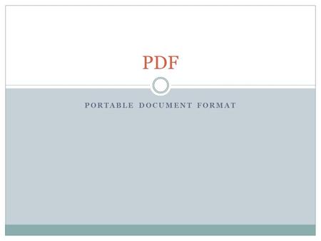 PORTABLE DOCUMENT FORMAT PDF. /14 Il Formato Descrive documenti che contengono testo e/o immagini in qualsiasi risoluzione Formato aperto Chiunque può