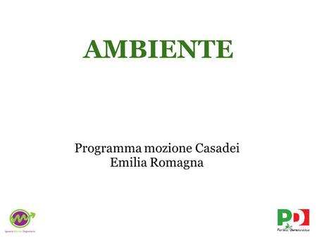 Programma mozione Casadei Emilia Romagna AMBIENTE.