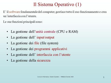 Il Sistema Operativo (1)