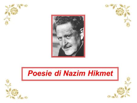 Poesie di Nazim Hikmet.