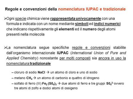 Regole e convenzioni della nomenclatura IUPAC e tradizionale