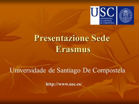 Presentazione Sede Erasmus