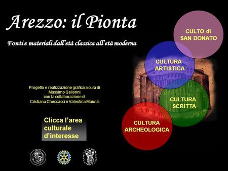 Arezzo: il Pionta Fonti e materiali dall’età classica all’età moderna