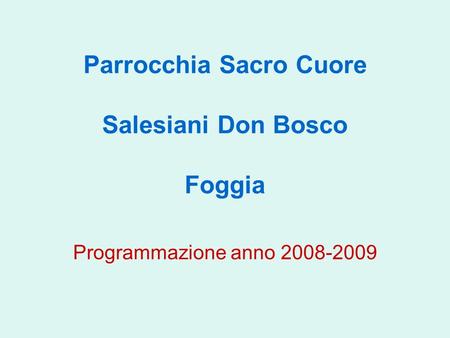 Parrocchia Sacro Cuore Salesiani Don Bosco Foggia