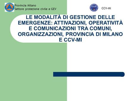 Provincia Milano Settore protezione civile e GEV CCV-Mi