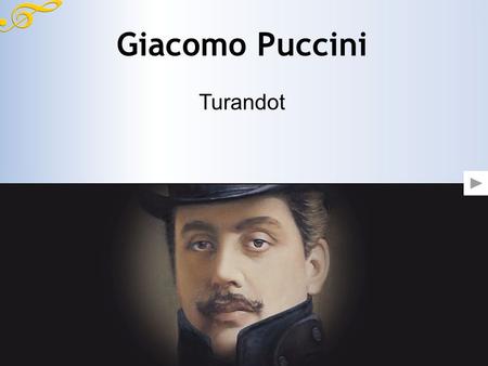 Giacomo Puccini Turandot.