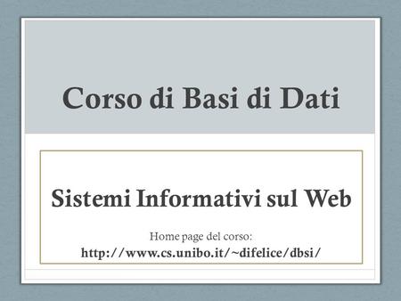 Sistemi Informativi sul Web