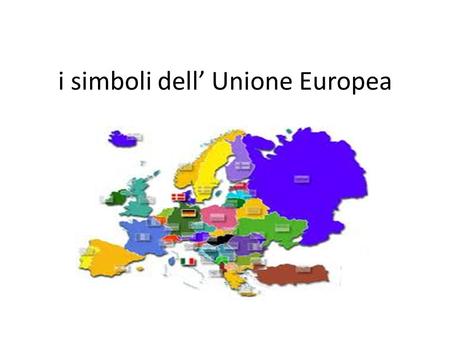 i simboli dell’ Unione Europea