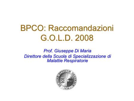 BPCO: Raccomandazioni G.O.L.D. 2008