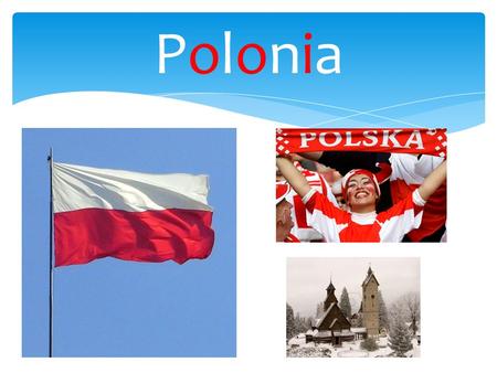 Polonia.