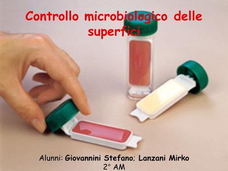 Controllo microbiologico delle superfici