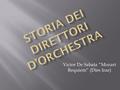 Victor De Sabata “Mozart Requiem” (Dies Irae). CLASSE II° C A.S. 2014/15.
