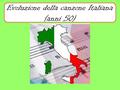 Evoluzione della canzone Italiana (anni 50). La nascita della musica leggera in Italia fu influenzata soprattutto dal melodramma (opera lirica) e dalla.