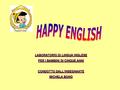 HAPPY ENGLISH LABORATORIO DI LINGUA INGLESE