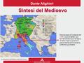 Sintesi del Medioevo Dante Alighieri