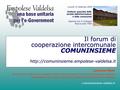 Il forum di cooperazione intercomunale COMUNINSIEME  Lorenzo Nesi PO Sistema Informativo e Gestione Reti Telematiche.