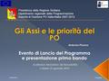 02/06/2016 Catania 1 Evento di Lancio del Programma e presentazione primo bando Auditorium Monastero dei Benedettini Catania 25 gennaio 2010 Presidenza.