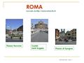 ROMA foto tratte da  / Piazza Navona Castel Sant’Angelo Piazza di Spagna Manuale web – Seq. 2.
