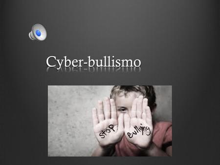 o Il cyberbullismo, cioè il bullismo online, è il termine che indica un tipo di attacco continuo e ripetuto mediante la rete; come ad esempio diffondere.